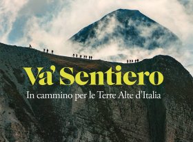 Va’ Sentiero. In cammino per le Terre Alte d’Italia